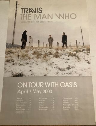 Travis - “the Man Who” April/may 2000 Tour W/ Oasis Poster (24x36) Rare