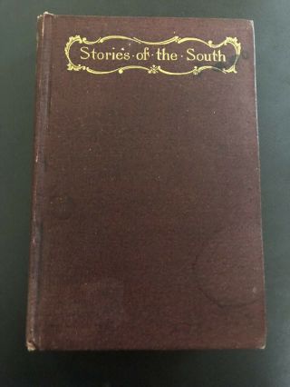 Rare Book Stories Of The South 1893 Joel Chandler Harris Antique Black Americana