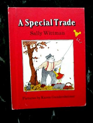 A Special Trade - Sally Wittman Rare 1st Ed Hb Childrens Book Harper Trophy 1985