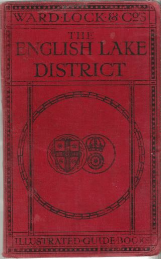 Very Early Ward Lock Red Guide - English Lake District - 1910/11 - Rare