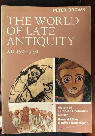World Of Late Antiquity By Peter Brown (pb Illustrated)