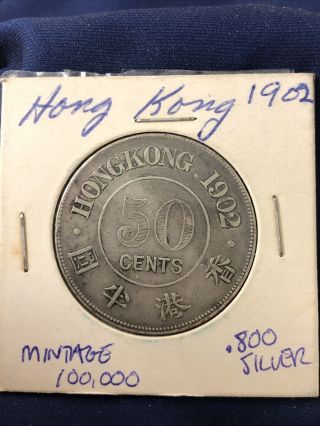 1902 Hong Kong 50 Cents Silver Coin Rare Key Date Low Mintage Edward Vii Km 15