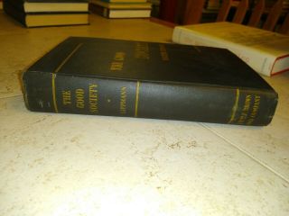 Rare The Good Society By Walter Lippmann (1937).  1st Ed.  Liberalism 3