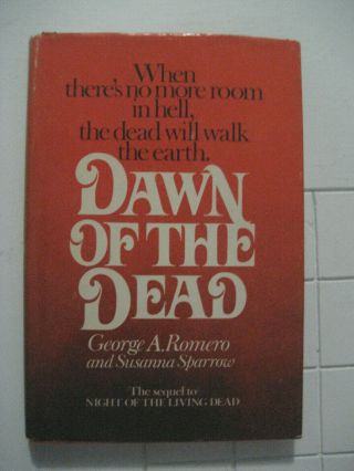 Dawn Of The Dead George A.  Romero Hardcover Book Club Edition
