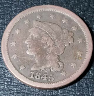 Rare Old Coin 1845 Braided Hair Large Cent - Fine And Details