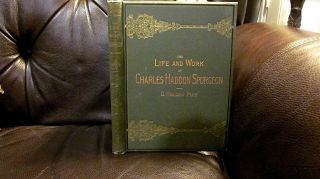 Vol Iii The Life And Work Of Charles Haddon Spurgeon G.  Holden Pike Rare Whoa