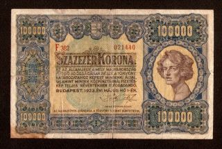 Hungary Ungarn 100000 100.  000 Korona 1923.  Very Rare Banknote.  Pick 72a