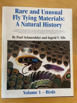 Rare And Unusual Fly Tying Materials: A Natural History Volume 1 Birds Like