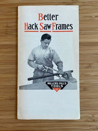 Antique Millers Falls Tools Hack Saw Frames Brochure Ephemera Ma Advertisement