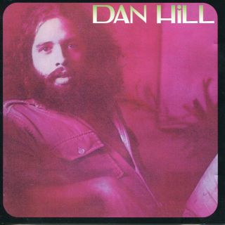 Dan Hill - Dan Hill (rare Oop Hdcd)