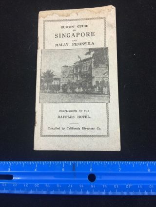 1923 Vintage Raffles Hotel Singapore 48 Page Guests’guide Rare