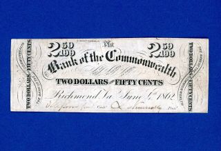 1862 $2.  50 The Bank Of The Commonwealth Va Rare Civil Crisp Higher Grade Note