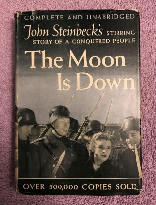 John Steinbeck The Moon Is Down - 1st Ed.  (1943) Photoplay Edition - Rare In Dj