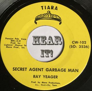 Oddball Country Answer Song 45 Ray Yeager Secret Agent Garbage Man Tiara Hear