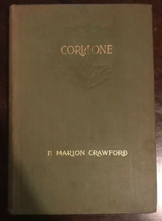 Antique Book Corleone A Tale Of Sicily Vol.  Ii By F.  Marion Crawford 1898 Gc