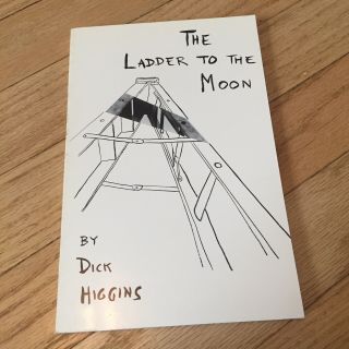 Dick Higgins Ladder To The Moon Book 1973 Fluxus Rare Art