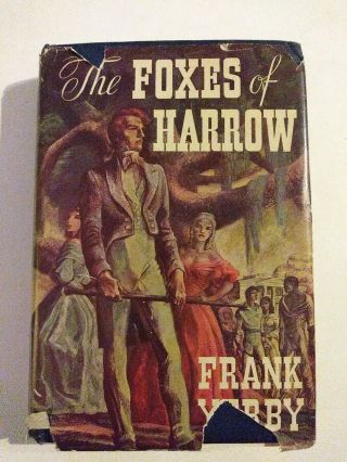 The Foxes Of Harrow By Frank Yerby Hcdj 1946 The Dial Press Antique Vintage Book