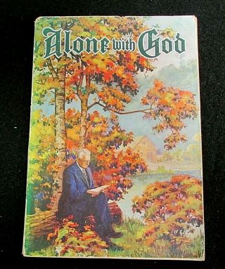 Alone With God By Matilda Erickson Andross Christian Religion 1938 Antique U15