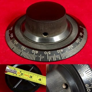 Antique Bakelite Vacuum Tube Radio Knob Tuner 0 - 100 4” W/ Set Screw Steampunk A,