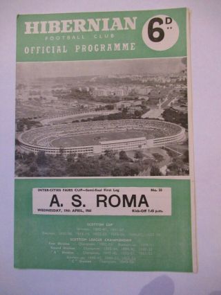 Rare Scottish Football Programme Hibernian V A.  S Roma Fairs Cup Semi - Final 1961