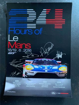 Rare Ford Gt Le Mans 24 Poster Signed Johnson Bourdais Priaulx Tincknell Muller