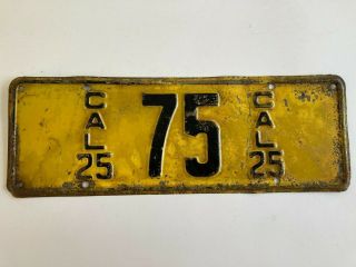 1925 California License Plate Very Rare Low Number 2 Digit 75 All