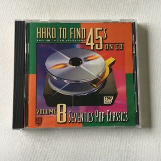 Hard To Find 45s On Cd Vol.  8: Seventies Pop Classics Cd 2002 Eric Records 11514