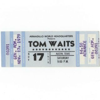 Tom Waits Concert Ticket Stub Austin 11/17/79 Armadillo World Headquarters Rare