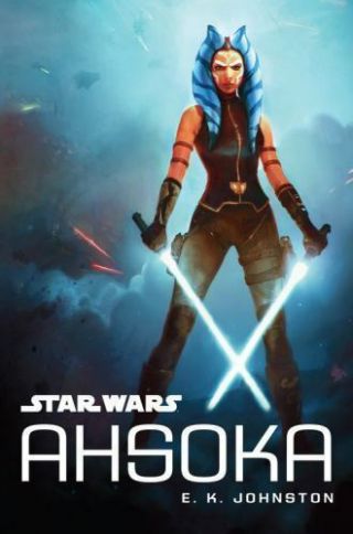 Star Wars: Ahsoka (e.  K.  Johnston) 1st Edition - Hardcover Hc Very Rare Book