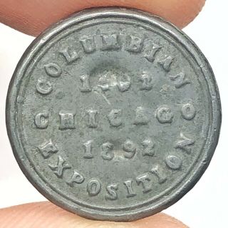 1892 Chicago Columbian Exposition Token Coin - Columbus Antique Numismatic Old