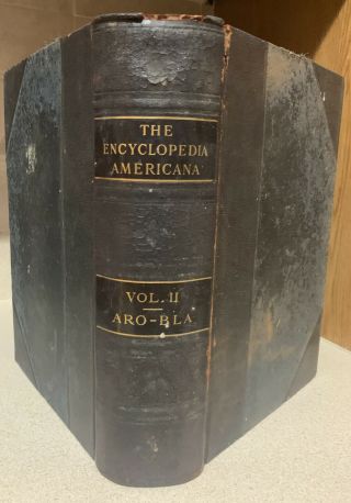 Rare The Encyclopedia Americana Illustrated Vol Ii Aro - Bla 1903 Antique