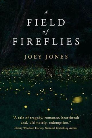 A Field Of Fireflies By Joey Jones 2018,  Paperback Rare Family Values Novel