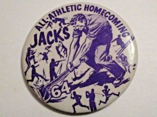 Rare Vintage 1964 Cloquet Lumberjacks High School Homecoming Sports Pin Pinback