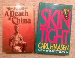 2 Rare Carl Hiaasen Hardcover Novels Skin Tight & Death In China (w/montalbano)