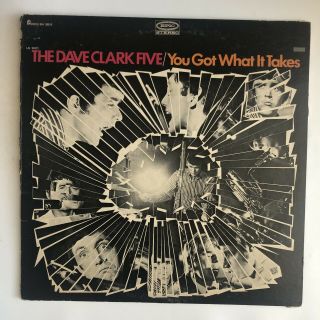 Rare Rock Lp The Dave Clark Five You Got What It Takes Epic Bn 26312