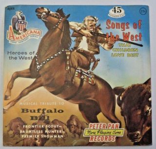 Songs Of The West Buffalo Bill 45rpm Peter Pan Vinyl Children 