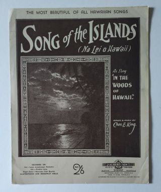 " Song Of The Islands " 1930 Vintage Sheet Music Hawaiian Waltz By Chas.  E.  King