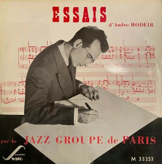 Very Rare Jazz 10 " Andre Hodeir Essais Jazz Groupe Paris Og French Swing Vogue