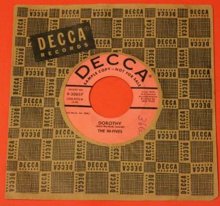 The Hi - Fives " Dorothy " 1958 Rare Promo Doowop On Decca - Vg,