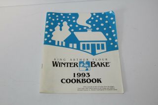 Rare Ln King Arthur Flour Winter Bake 1993 Cookbook England Culinary Vermont