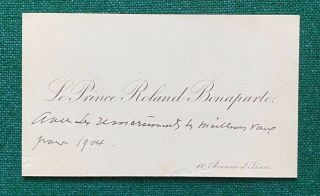 Antique Royal French Calling Card Prince Prince Roland Napoleon Bonaparte France 2