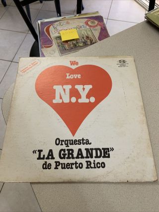Orquesta La Grande De Puerto Rico We Love Ny Rare Salsa Guaguanco Lp Record