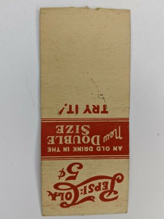 RARE c1930 - 40s Early Pepsi - Cola Matchbook Matches Cover Only Pop Bottle 5c cents 2