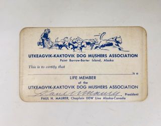 Rare Vintage Dog Mushers Association Member Card Dew Line Barrow Island Alaska
