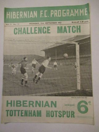 Rare Scottish Football Programme Hibernian V Tottenham Hotspur 1953