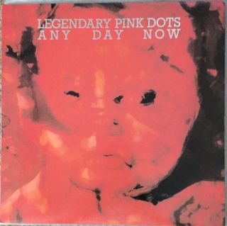 The Legendary Pink Dots Any Day Now Buis 1007 Rare Vinyl Record