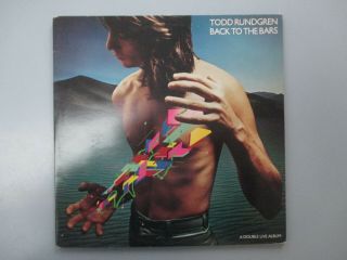 Rare Todd Rundgren Live Back To The Bars Vinyl 2lp 1976 Printed Inners Very Good