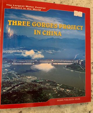Three Gorges Project In China.  The Largest In The World.  Paperback.  Rare
