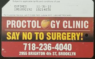 Rare Nyc Mta Subway Metrocard Brooklyn Proctology Clinic - Expired 11/2010
