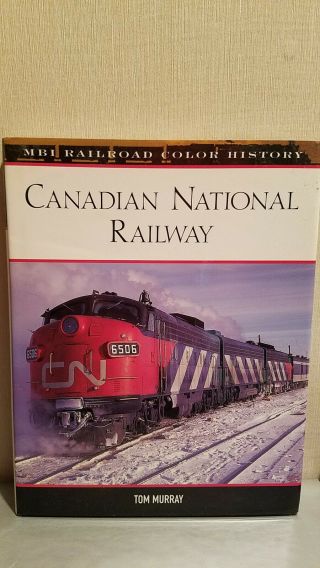 Canadian National Railway ; Hardcover.  Rare Book ; Cn / Cp / Cv
